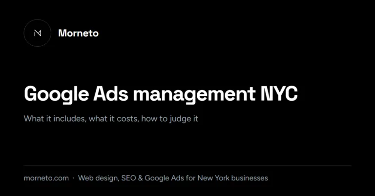 Google Ads management NYC: what it includes, what it costs and how to judge it