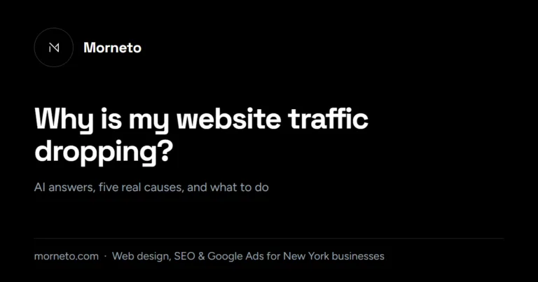 Why website traffic is dropping in 2026: AI answers, five real causes and what a New York business should do – Morneto