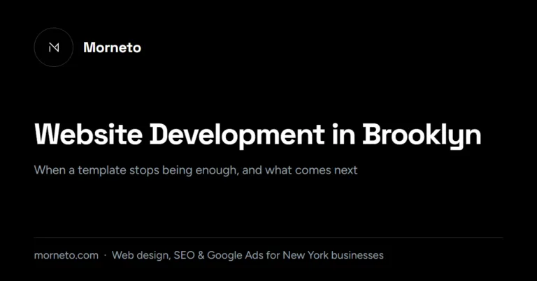 Website development Brooklyn guide: custom features, costs, and timelines for Brooklyn businesses that outgrew a template site